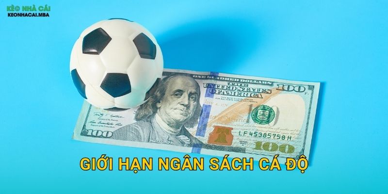 Giới Hạn Ngân Sách Cá Độ - Phòng Tuyến Đầu Tiên Của Cược Thủ Tại Keonhacai 1 Giới Hạn Ngân Sách Cá Độ – Phòng Tuyến Đầu Tiên Của Cược Thủ Tại Keonhacai