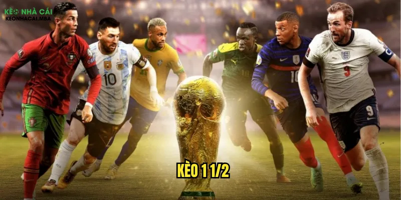 kèo 1 1/2
