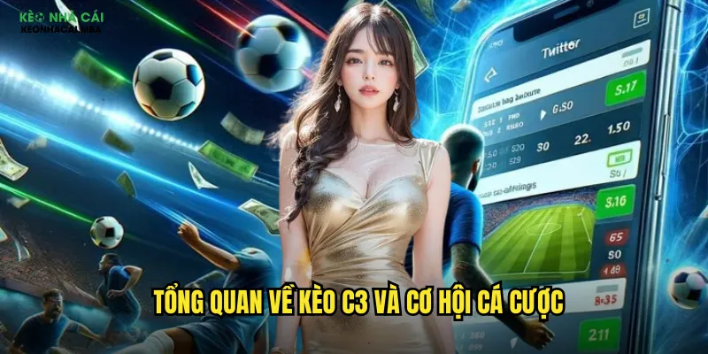 Kèo C3 Keo Nha Cai Mba - Chinh Phục Europa League Với Tỷ Lệ Hấp Dẫn 2 Tổng quan về kèo C3 và cơ hội cá cược