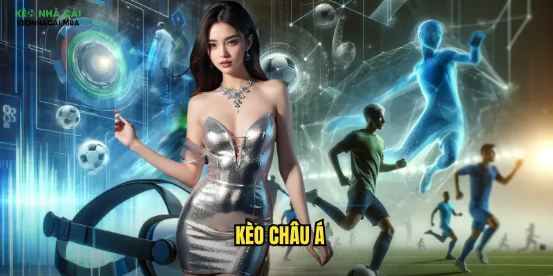 Kèo Châu Á Keonhacai - Hướng Dẫn Toàn Diện Cho Mọi Cược Thủ 1 Kèo châu á
