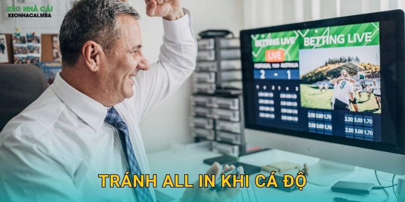 Tránh All In Khi Cá Độ - Nguyên Tắc Sinh Tồn Cho Người Chơi Keonhacai 1 Tránh All In Khi Cá Độ – Nguyên Tắc Sinh Tồn Cho Người Chơi Keonhacai
