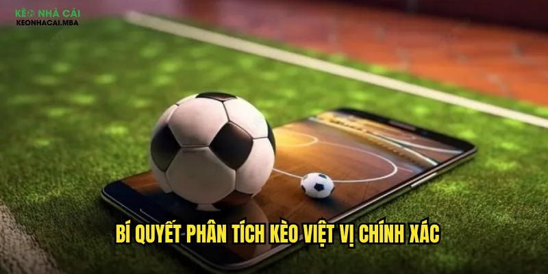 Bí quyết phân tích kèo việt vị chính xác