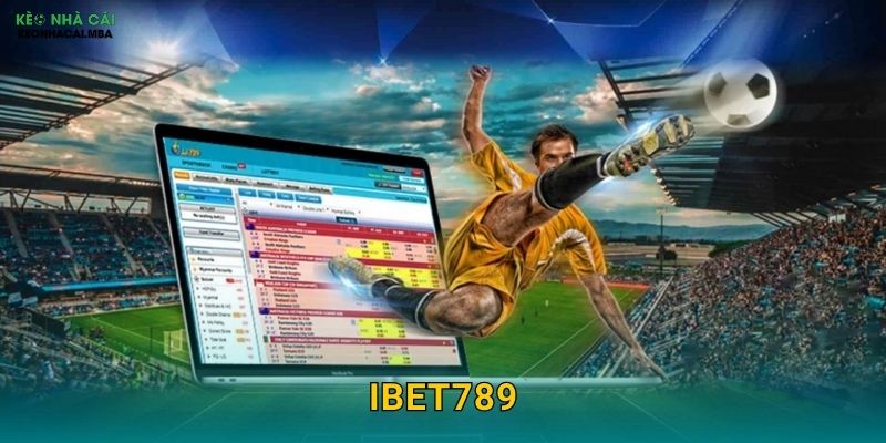 iBet789 - Công Nghệ Số Hóa Cá Cược Hiện Đại Được Kèo nhà cái MBA Trải Nghiệm 1 iBet789 – Công Nghệ Số Hóa Cá Cược Hiện Đại Được Kèo nhà cái MBA Trải Nghiệm