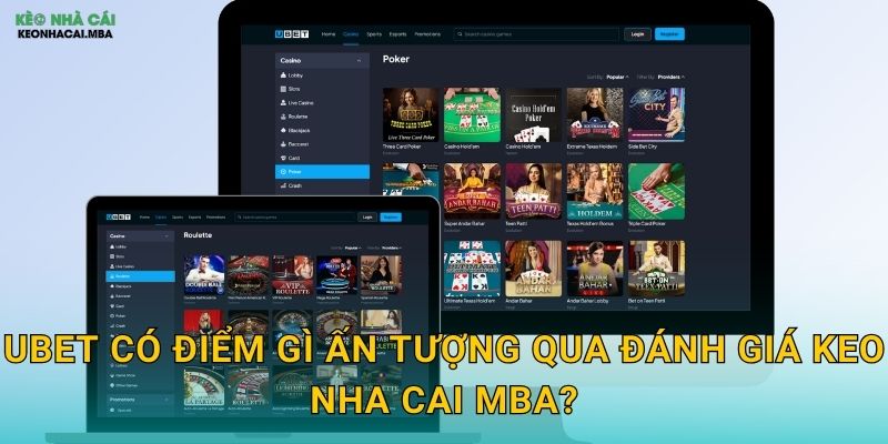 UBET - Sân Chơi Dành Riêng Cho Bạn Được Keo nha cai MBA Khám Phá 2 UBET có điểm gì ấn tượng qua đánh giá Keo nha cai MBA?