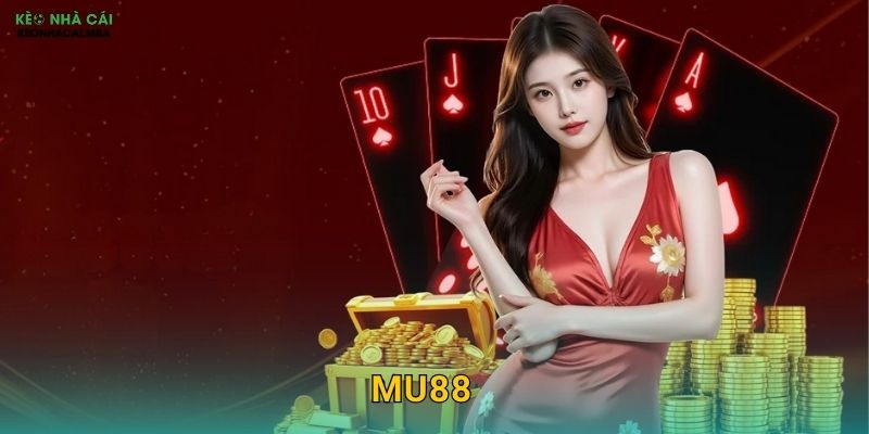 MU88 - Nhà Cái Tin Cậy Được Kèo Nhà Cái Bình Chọn 1 MU88 – Nhà Cái Tin Cậy Được Kèo Nhà Cái Bình Chọn