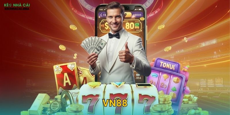 VN88 - Thương Hiệu Việt Được Kèo Nhà Cái Tự Hào Giới Thiệu 1 VN88 – Thương Hiệu Việt Được Kèo Nhà Cái Tự Hào Giới Thiệu