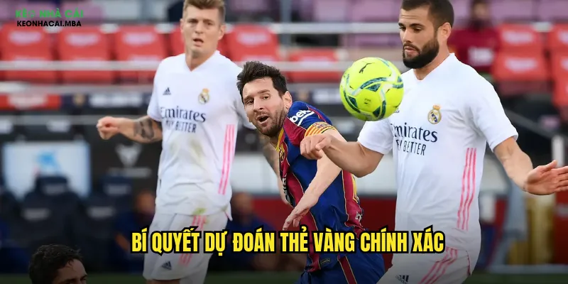 Thẻ Vàng Kèo Nhà Cái Mba - Phân Tích Kỹ Luật Sân Cỏ Cho Lợi Nhuận 3 Bí quyết dự đoán thẻ vàng chính xác