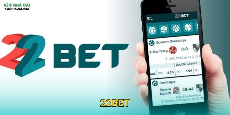 22Bet - Địa Chỉ Uy Tín Được Keo Nha Cai Khuyến Nghị 1 22Bet – Địa Chỉ Uy Tín Được Keo Nha Cai Khuyến Nghị