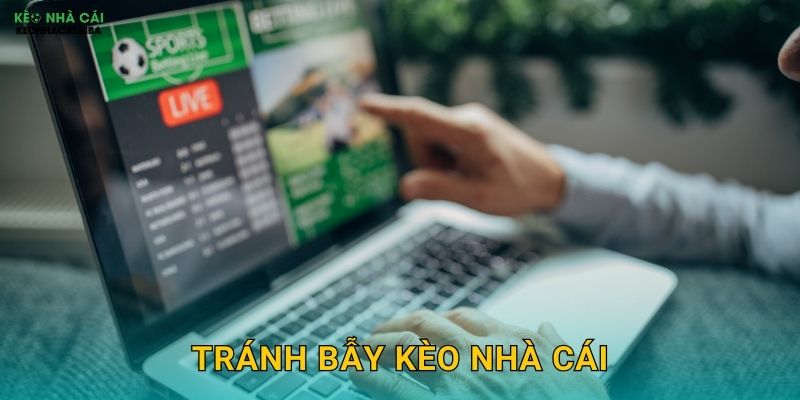 Tránh Bẫy Kèo Nhà Cái - Bảo Vệ Vốn Cược An Toàn Với Keo Nha Cai 1 Tránh Bẫy Kèo Nhà Cái – Bảo Vệ Vốn Cược An Toàn Với Keo Nha Cai