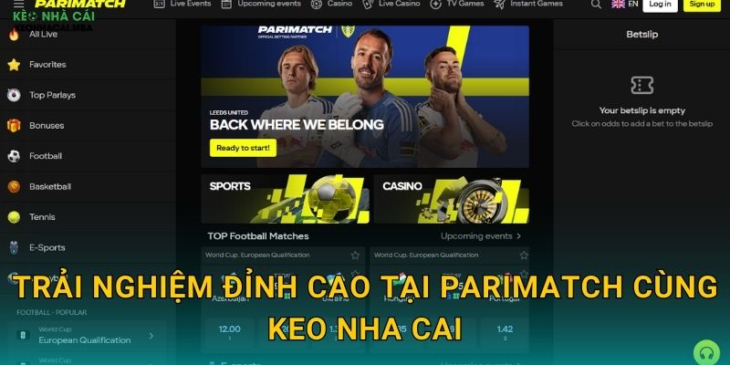 Parimatch - Thương Hiệu Quốc Tế Được Keo Nha Cai Tín Nhiệm 3 Trải Nghiệm Đỉnh Cao Tại Parimatch Cùng Keo Nha Cai