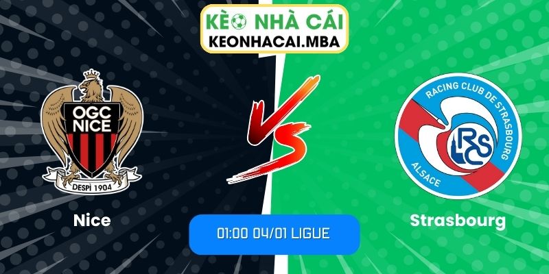 Soi Kèo Nice Vs Strasbourg (01:00 04/01, Ligue) 1 Soi kèo Nice vs Strasbourg