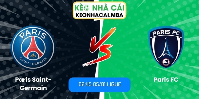 Soi Kèo Paris Saint-Germain Vs Paris FC (02:45 05/01, Ligue) 1 Soi kèo Paris Saint-Germain vs Paris FC