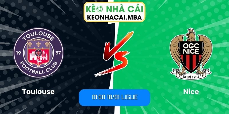 Soi Kèo Toulouse Vs Nice (01:00 18/01, Ligue) 1 Soi kèo Toulouse vs Nice