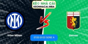 Soi kèo Inter Milan vs Genoa (07:00 01/03, Serie A)