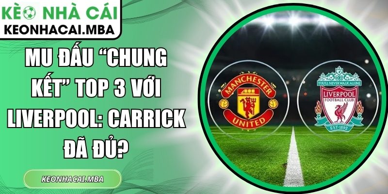 MU đấu chung kết