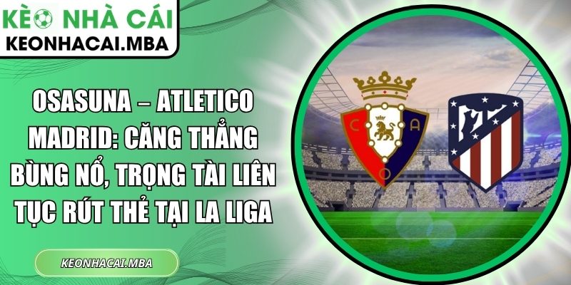 Osasuna – Atletico Madrid