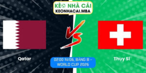 Qatar vs Thụy Sĩ