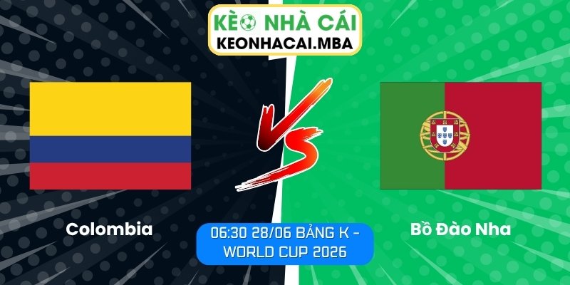 Colombia vs Bồ Đào Nha