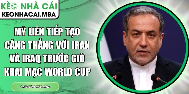 Mỹ liên tiếp tạo căng thẳng