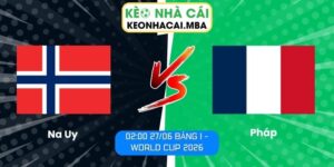 Na Uy vs Pháp