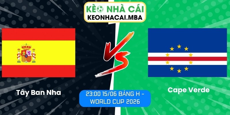 Tây Ban Nha vs Cape Verde