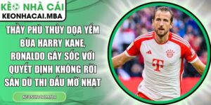 Thầy phù thủy dọa yểm bùa Harry Kane,