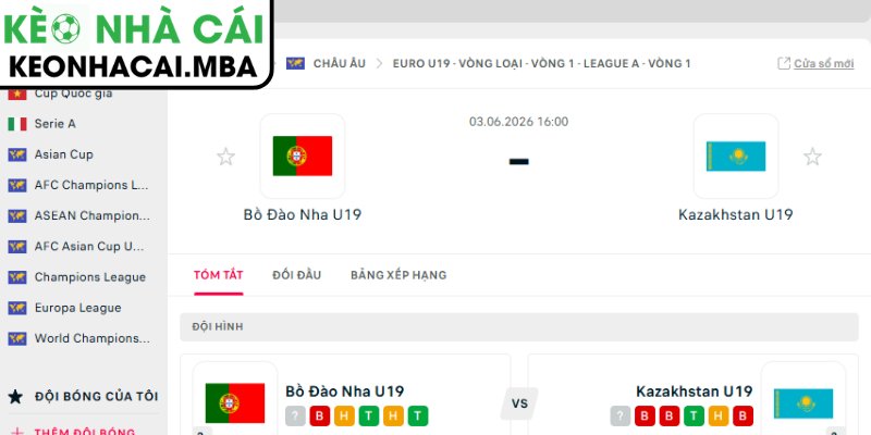 Soi kèo U19 Bồ Đào Nha vs U19 Kazakhstan (17:00 03/06, U19 EURO) 3 Kèo châu Á trận U19 Bồ Đào Nha vs U19 Kazakhstan (17:00 03/06, U19 EURO)