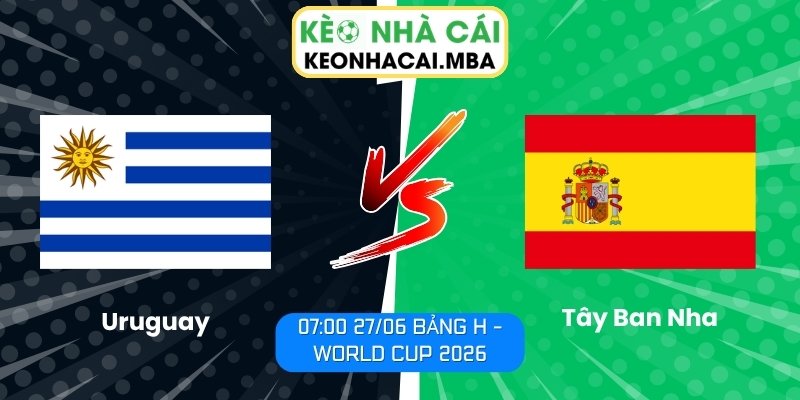 Uruguay vs Tây Ban Nha