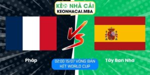 Pháp vs Tây Ban Nha